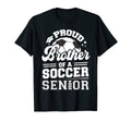 Proud Brother Soccer Senior 2024 T-Shirt - Streetwear Style Men Women - T-Shirt, Sweatshirt, Hoodie