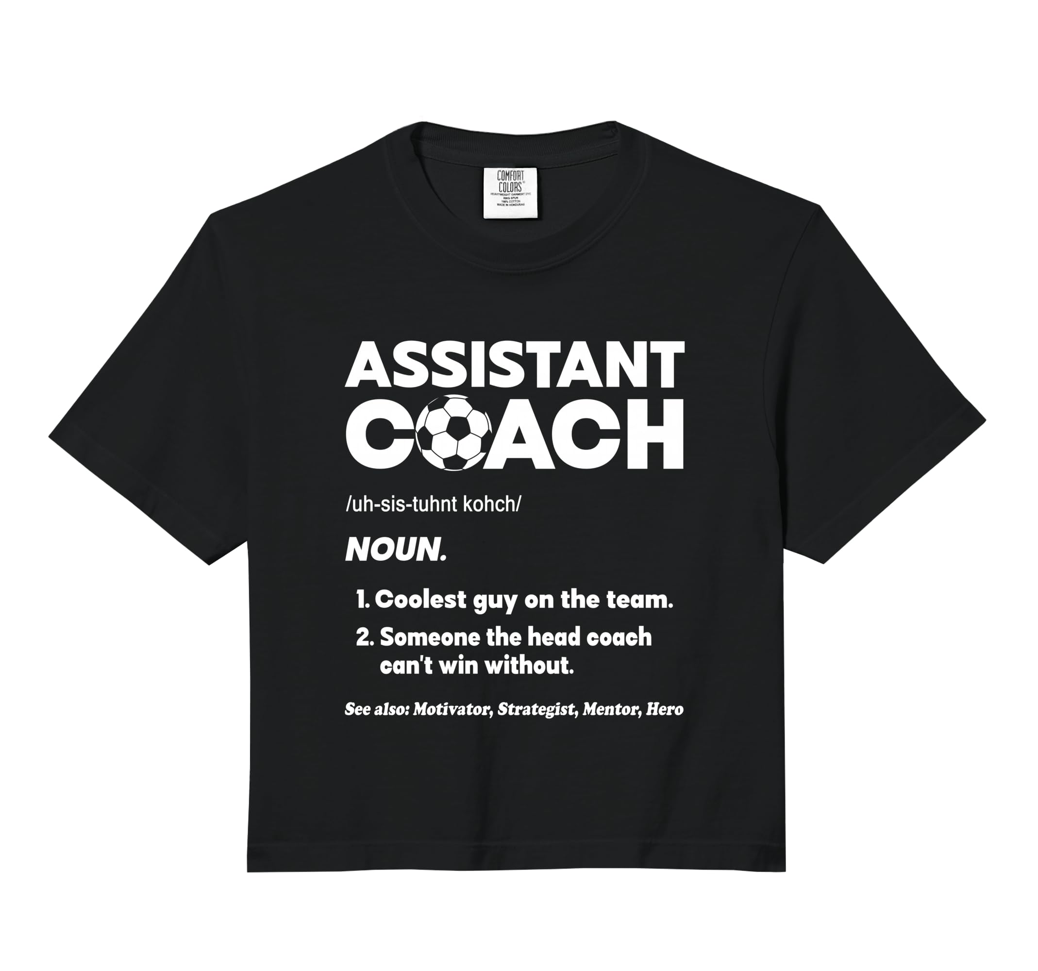 Assistant Head Coach Asst Coach T-Shirt - Casual Everyday Wear Unisex - T-Shirt, Sweatshirt, Hoodie