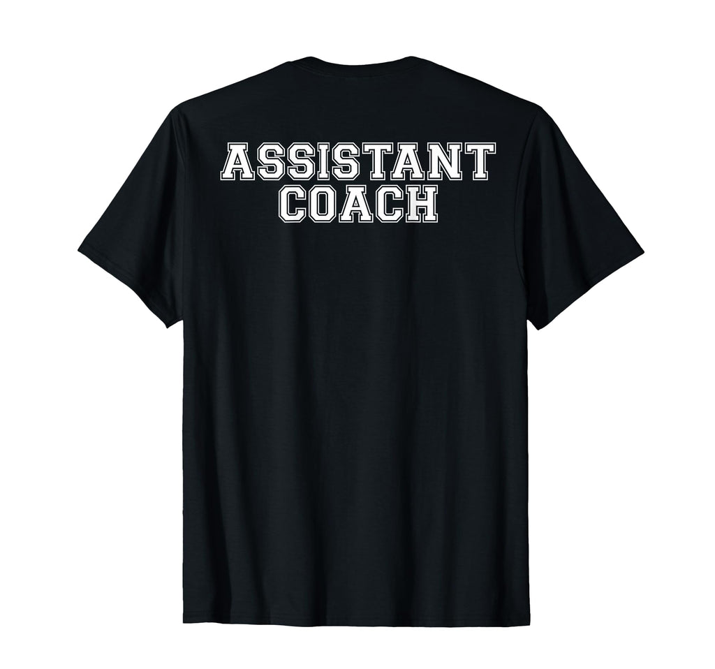 Assistant Coach Back T-Shirt - Minimalist Print for Adults - T-Shirt, Sweatshirt, Hoodie