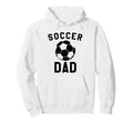 Soccer Dad Team Coaching Father Hoodie - Aesthetic Graphic for Adults - T-Shirt, Sweatshirt, Hoodie
