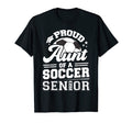Proud Aunt Soccer Senior 2023 T-Shirt - Aesthetic Graphic Men Women - T-Shirt, Sweatshirt, Hoodie
