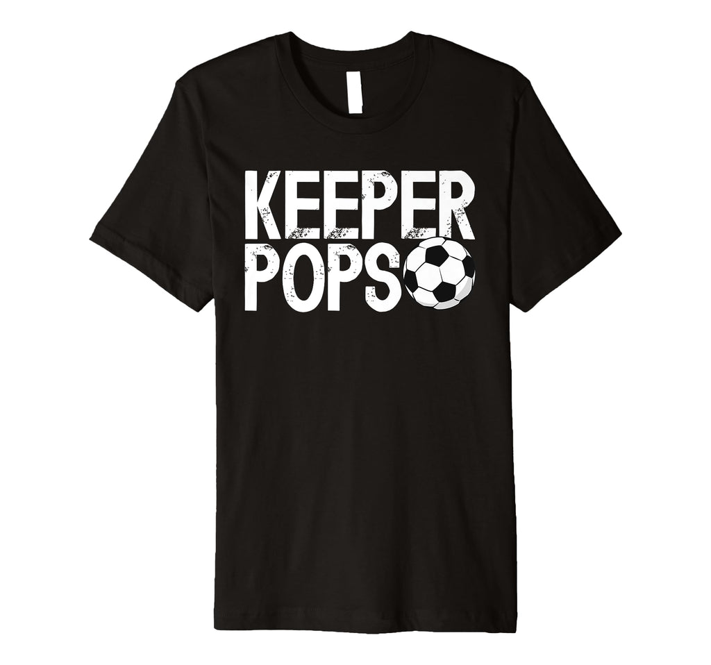 Mens Soccer Keeper Pops Soccer T-Shirt - Graphic Print Men Women - T-Shirt, Sweatshirt, Hoodie
