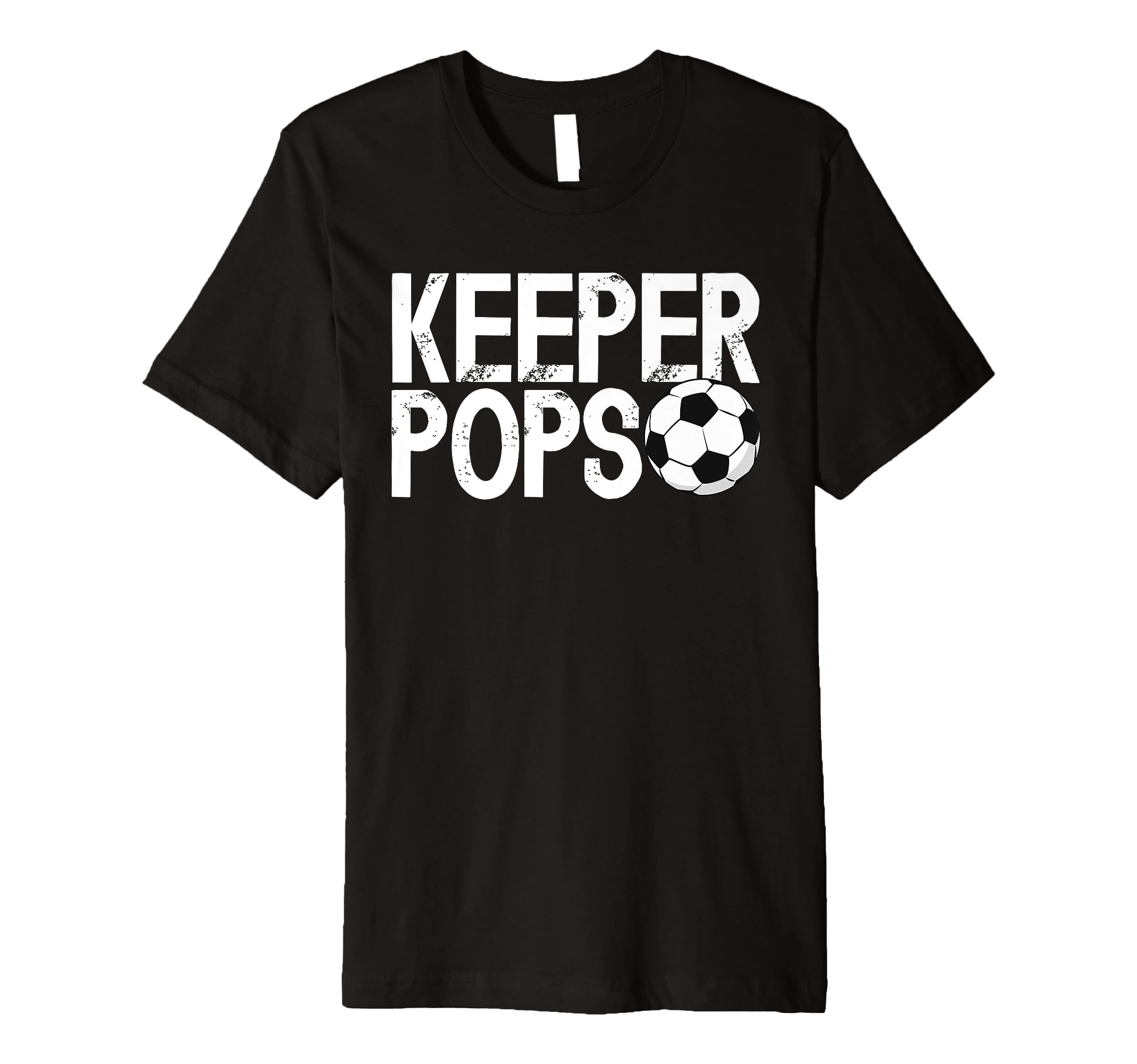 Mens Soccer Keeper Pops Soccer T-Shirt - Graphic Print Men Women - T-Shirt, Sweatshirt, Hoodie