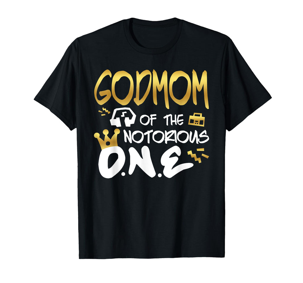Godmother Notorious One Old School 1St Hip T-Shirt - Unique Graphic Unisex - T-Shirt, Sweatshirt, Hoodie