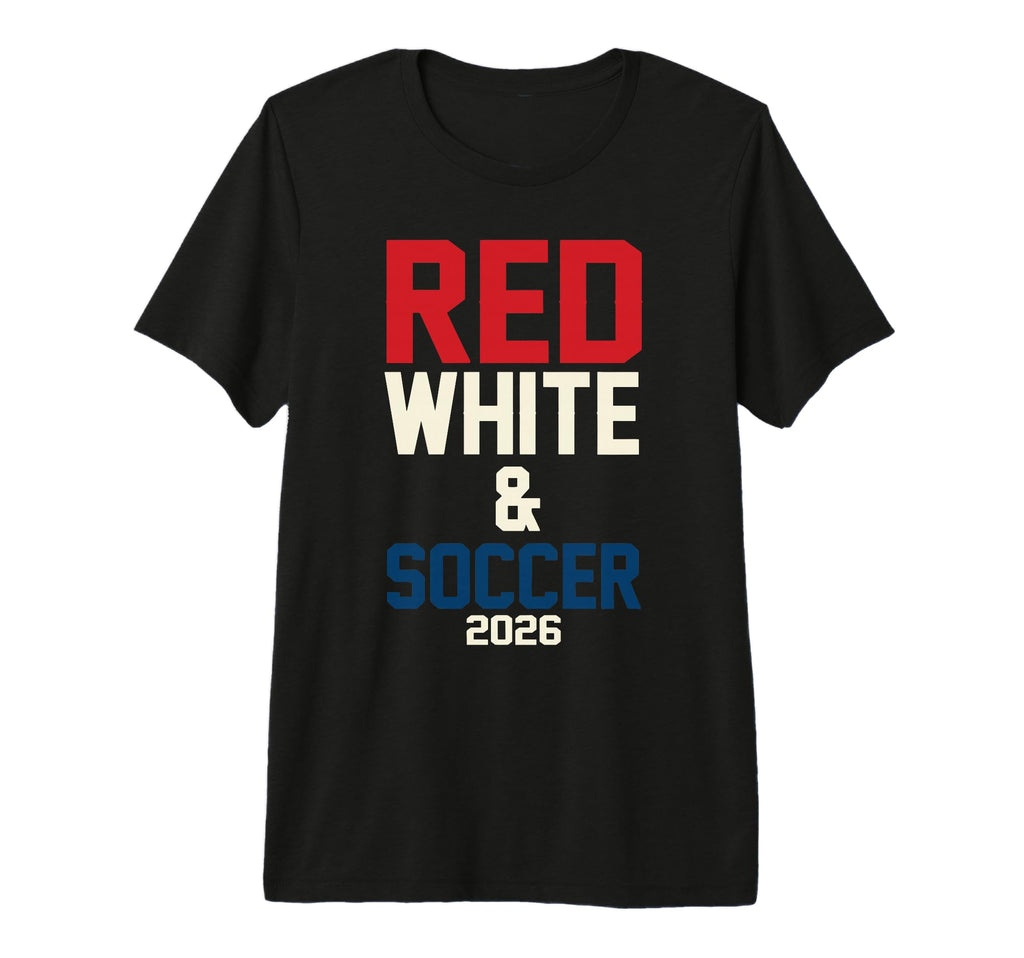 Red White Soccer 2026 Tri Blend T-Shirt - Fun Novelty Design Men Women - T-Shirt, Sweatshirt, Hoodie