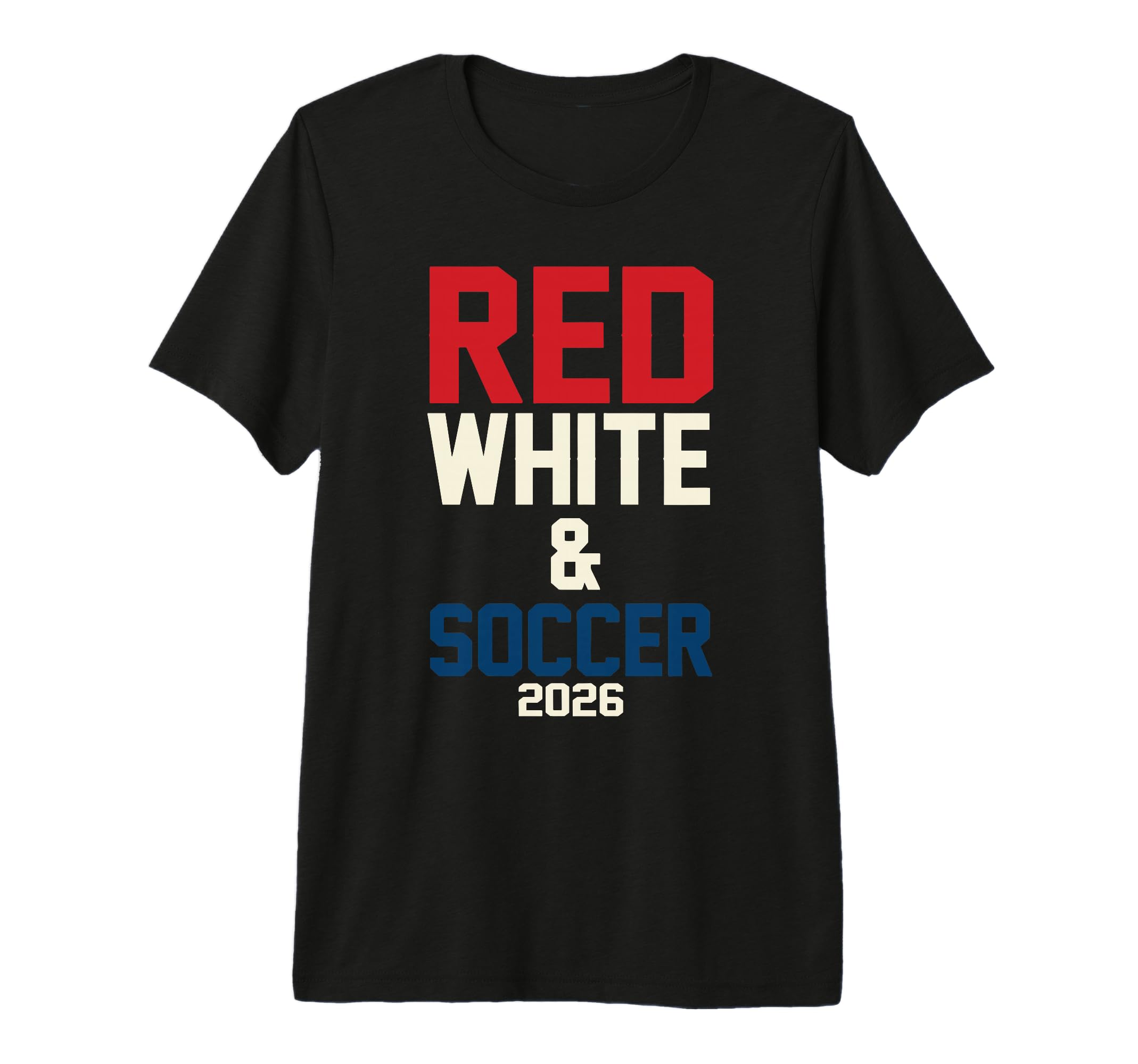 Red White Soccer 2026 Tri Blend T-Shirt - Fun Novelty Design Men Women - T-Shirt, Sweatshirt, Hoodie