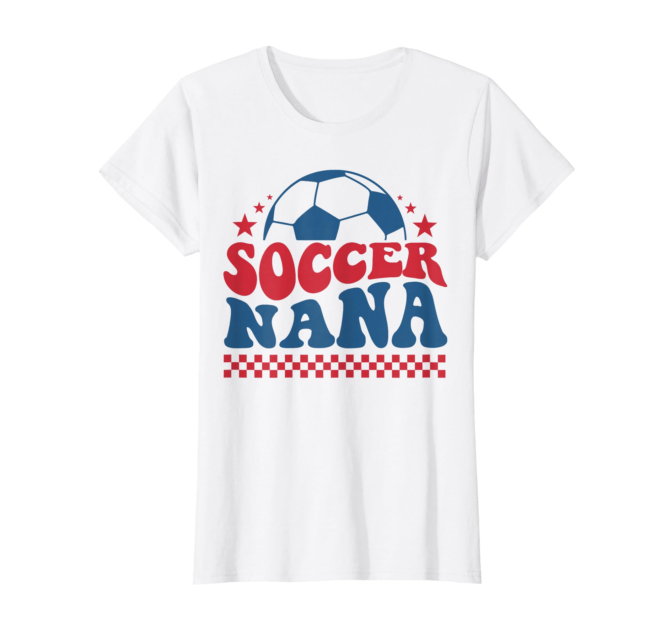 Soccer Nana Grandma Soccer Fan T-Shirt - Casual Everyday Wear for Adults - T-Shirt, Sweatshirt, Hoodie