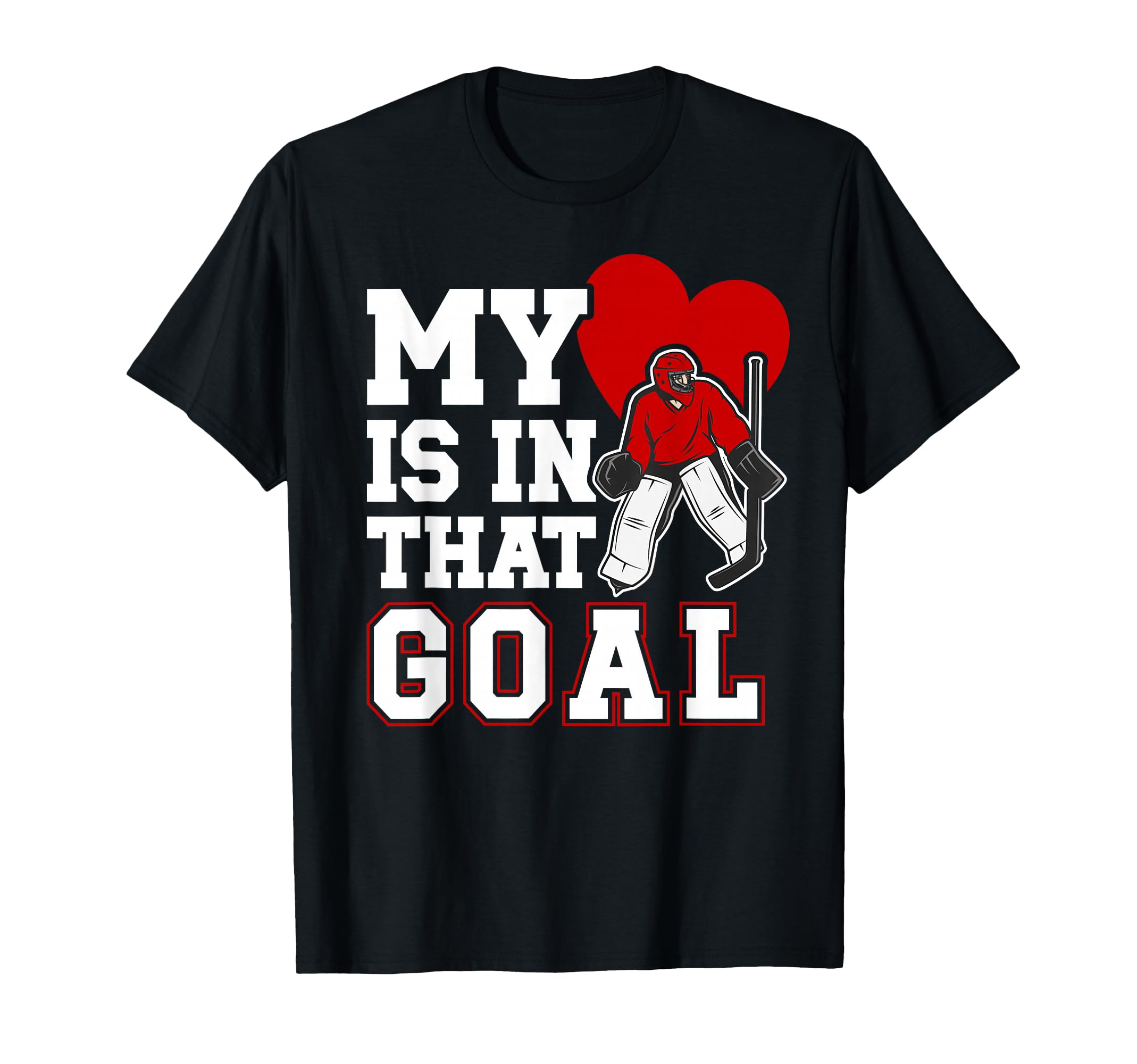 Proud Hockey Goalkeeper Mom Hockey T-Shirt - Graphic Print Men Women - T-Shirt, Sweatshirt, Hoodie
