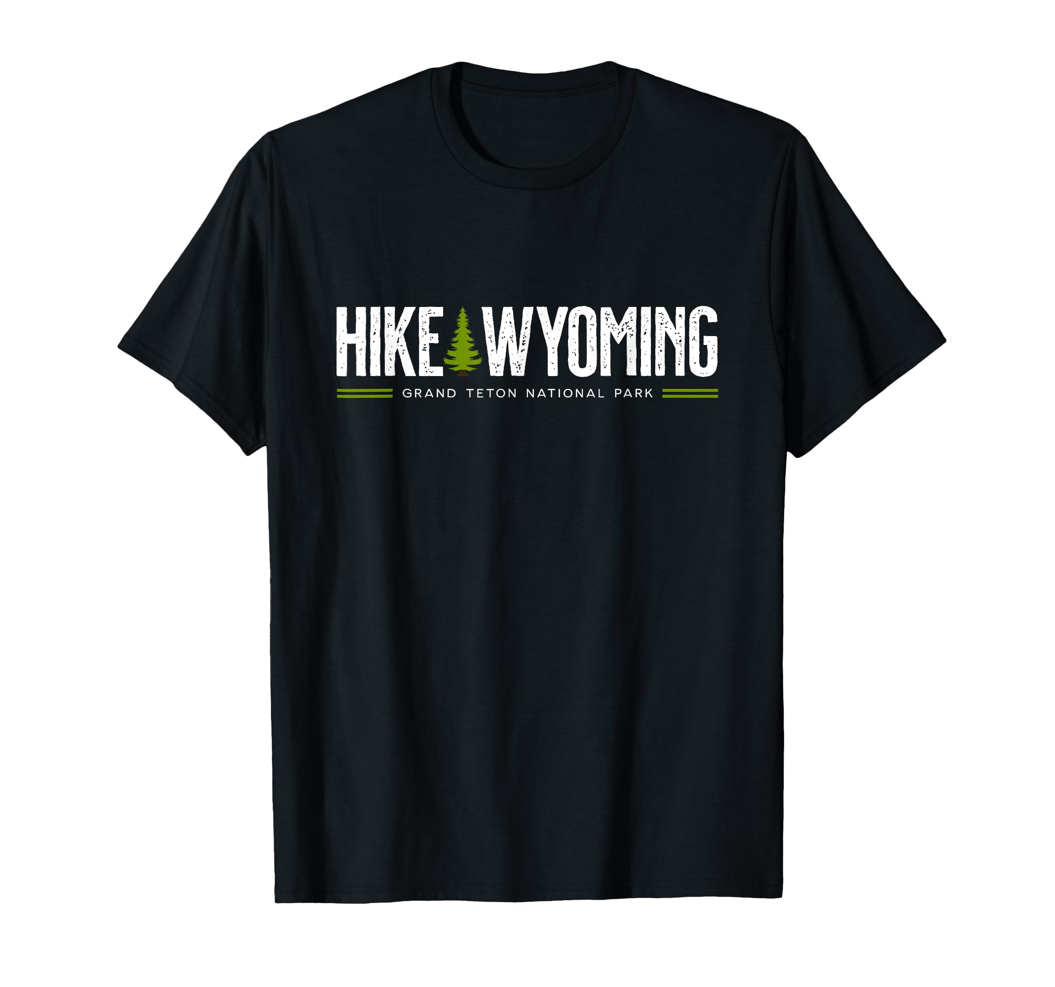 Wyoming Grand Teton National Park Hike T-Shirt - Fun Novelty Design Unisex - T-Shirt, Sweatshirt, Hoodie