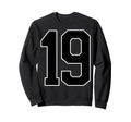 Black Sports Team Number 19 Fan Sweatshirt - Novelty Apparel for Adults - T-Shirt, Sweatshirt, Hoodie
