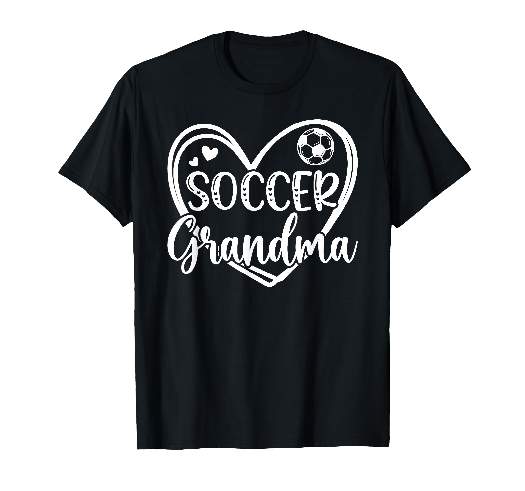 Soccer Grandma Heart Grandma T-Shirt - Fun Novelty Design for Adults - T-Shirt, Sweatshirt, Hoodie