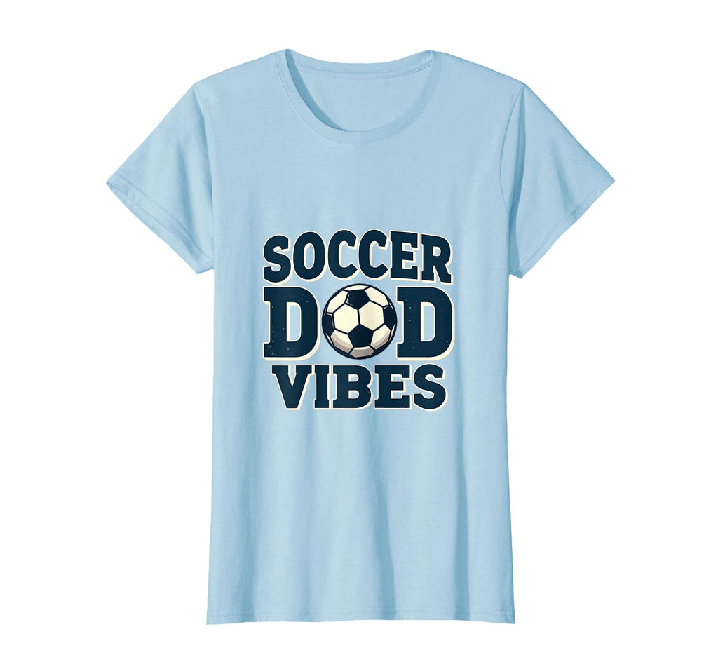 Soccer Dad Vibes Proud Sports Father T-Shirt - Custom Art Print for Adults - T-Shirt, Sweatshirt, Hoodie