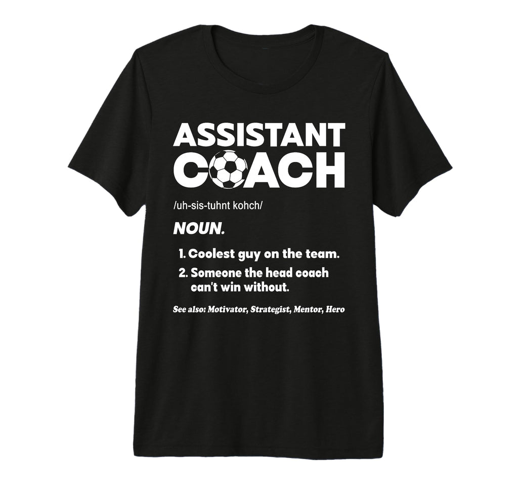 Assistant Head Coach Asst Coach T-Shirt - Graphic Print for Adults - T-Shirt, Sweatshirt, Hoodie