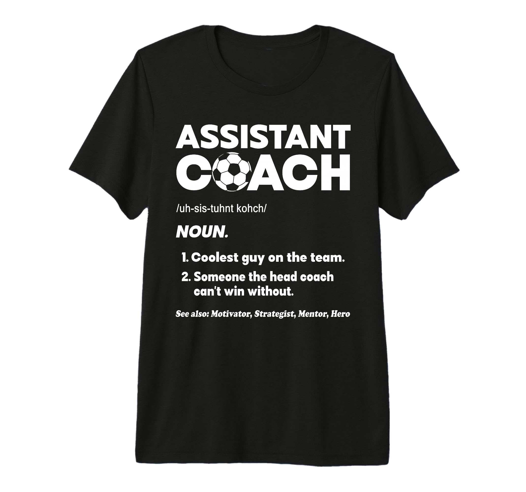 Assistant Head Coach Asst Coach T-Shirt - Graphic Print for Adults - T-Shirt, Sweatshirt, Hoodie