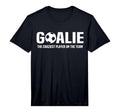 Soccer Goalie Definition T-Shirt - Casual Everyday Wear Men Women - T-Shirt, Sweatshirt, Hoodie