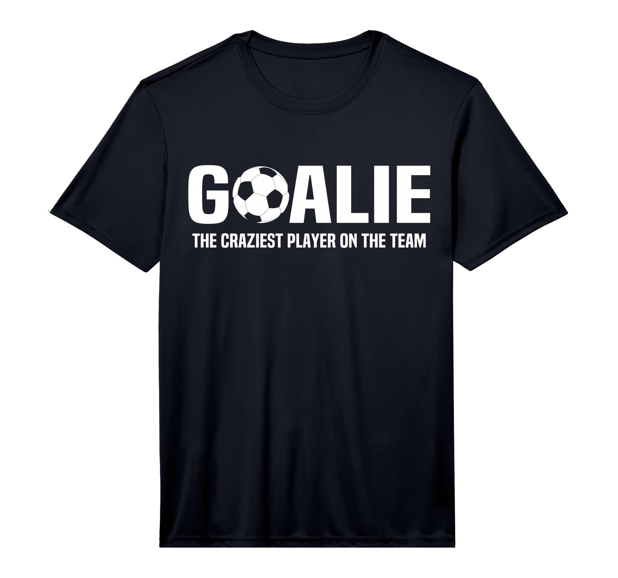 Soccer Goalie Definition T-Shirt - Casual Everyday Wear Men Women - T-Shirt, Sweatshirt, Hoodie