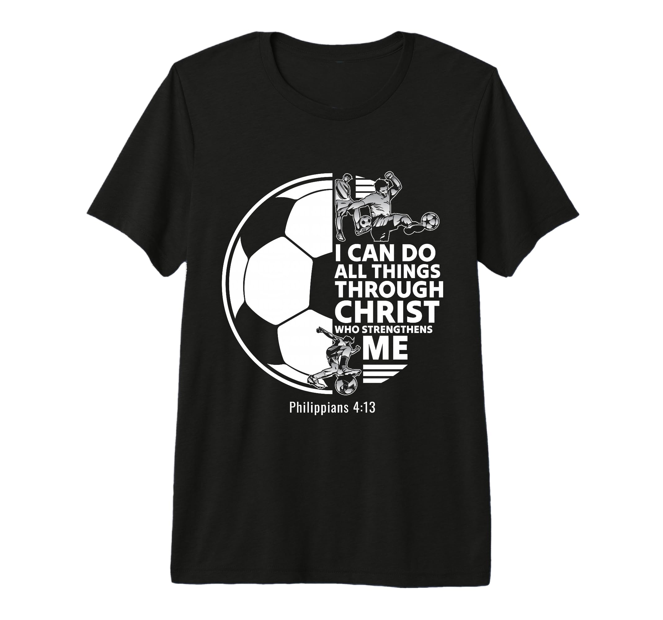 Christian Soccer Faith Verse T-Shirt - Minimalist Print for Adults - T-Shirt, Sweatshirt, Hoodie