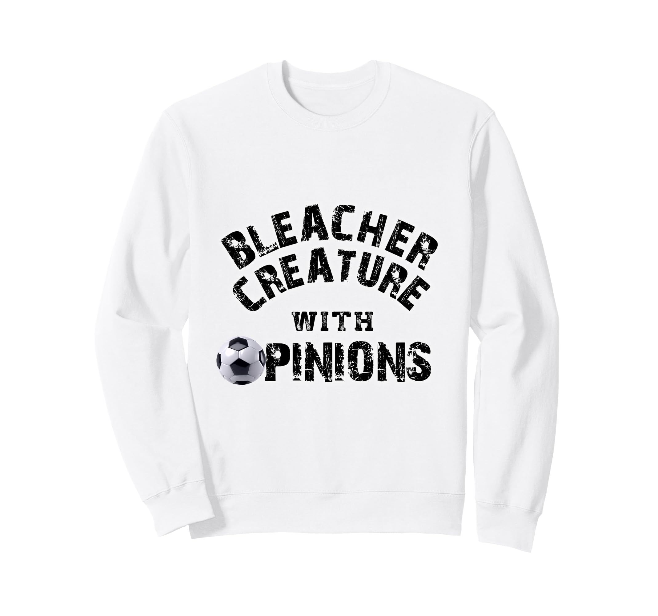 Bleacher Creature Opinions Sweatshirt - Fun Novelty Design for Adults - T-Shirt, Sweatshirt, Hoodie