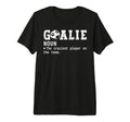 Goalie Goalkeeper Definition Funny T-Shirt - Aesthetic Graphic Unisex - T-Shirt, Sweatshirt, Hoodie