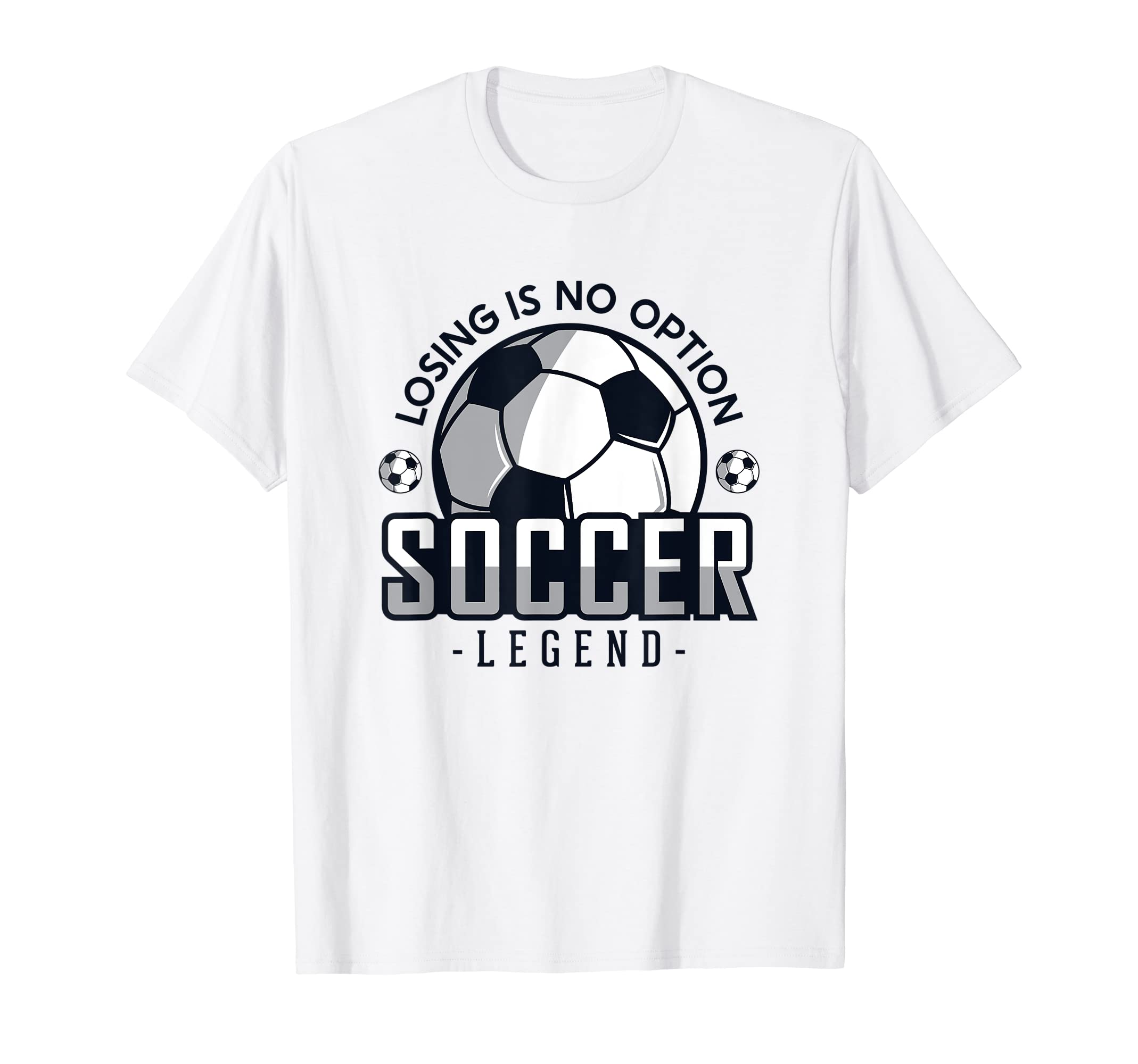 Losing Is No Option Fu Ball Goal T-Shirt - Streetwear Style for Adults - T-Shirt, Sweatshirt, Hoodie