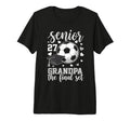 Soccer Senior 2027 Grandpa Final Set T-Shirt - Custom Art Print Unisex - T-Shirt, Sweatshirt, Hoodie