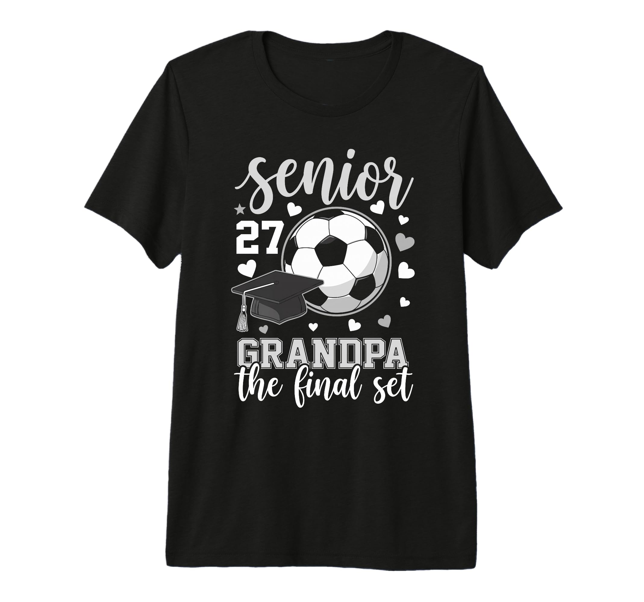 Soccer Senior 2027 Grandpa Final Set T-Shirt - Custom Art Print Unisex - T-Shirt, Sweatshirt, Hoodie