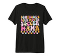 Somebodys Loud Mouth Soccer Mama T-Shirt - Unique Graphic Men Women - T-Shirt, Sweatshirt, Hoodie