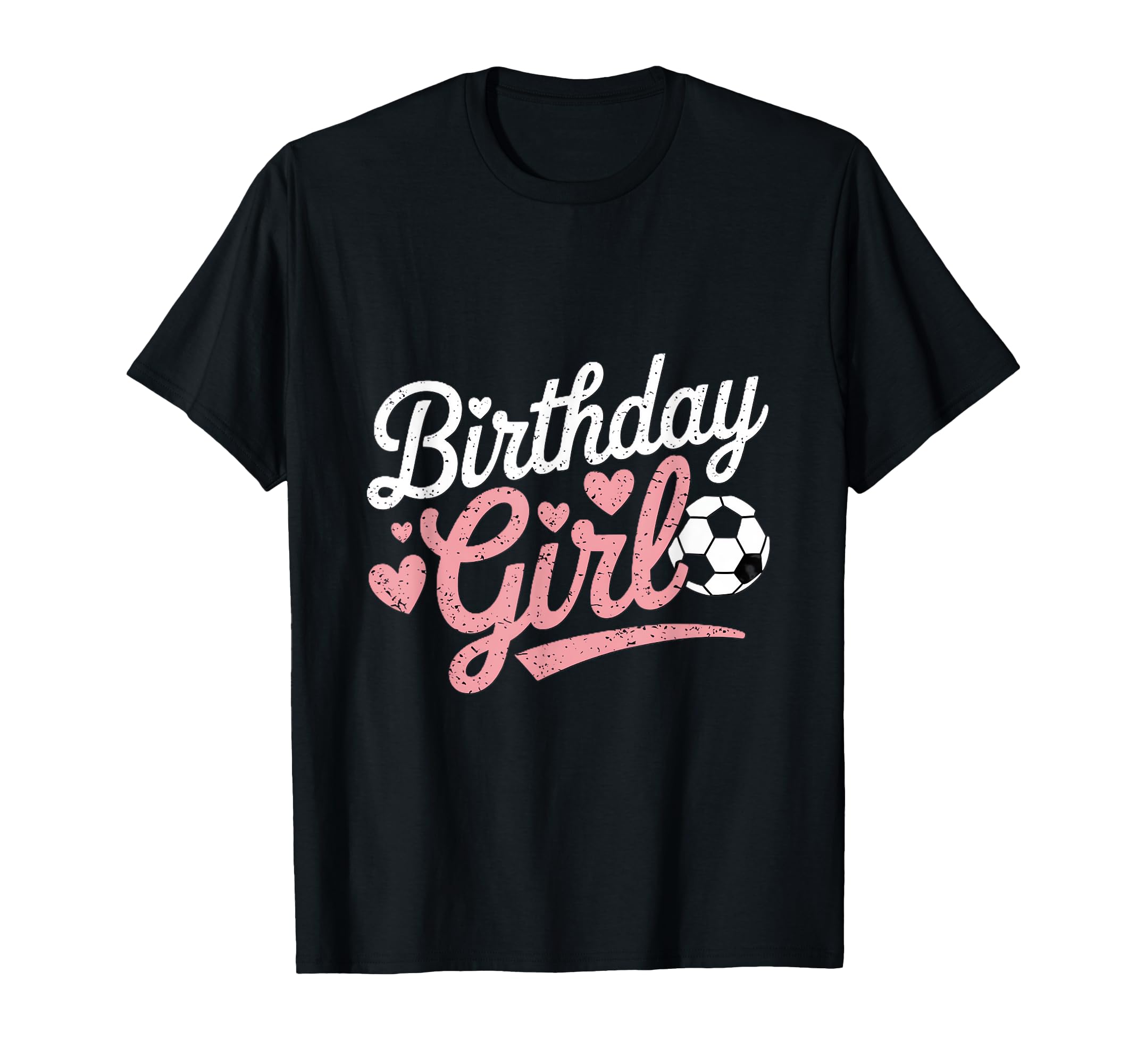 Birthday Soccer Hearts Fun Celebration T-Shirt - Minimalist Print Men Women - T-Shirt, Sweatshirt, Hoodie