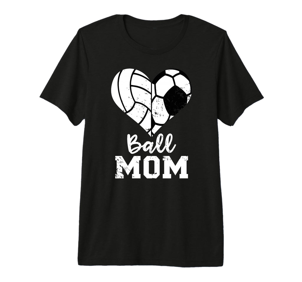 Ball Mom Heart Funny Soccer Volleyball T-Shirt - Novelty Apparel Men Women - T-Shirt, Sweatshirt, Hoodie