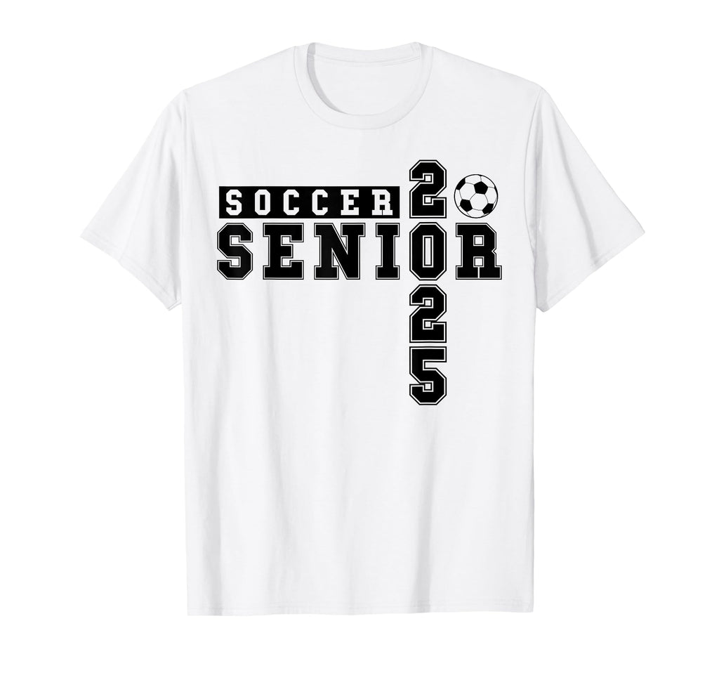 Soccer Senior Night Soccer Senior 2025 T-Shirt - Graphic Print for Adults - T-Shirt, Sweatshirt, Hoodie