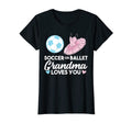 Womens Soccer Or Ballet Grandma Loves You T-Shirt - Trendy Graphic Unisex - T-Shirt, Sweatshirt, Hoodie