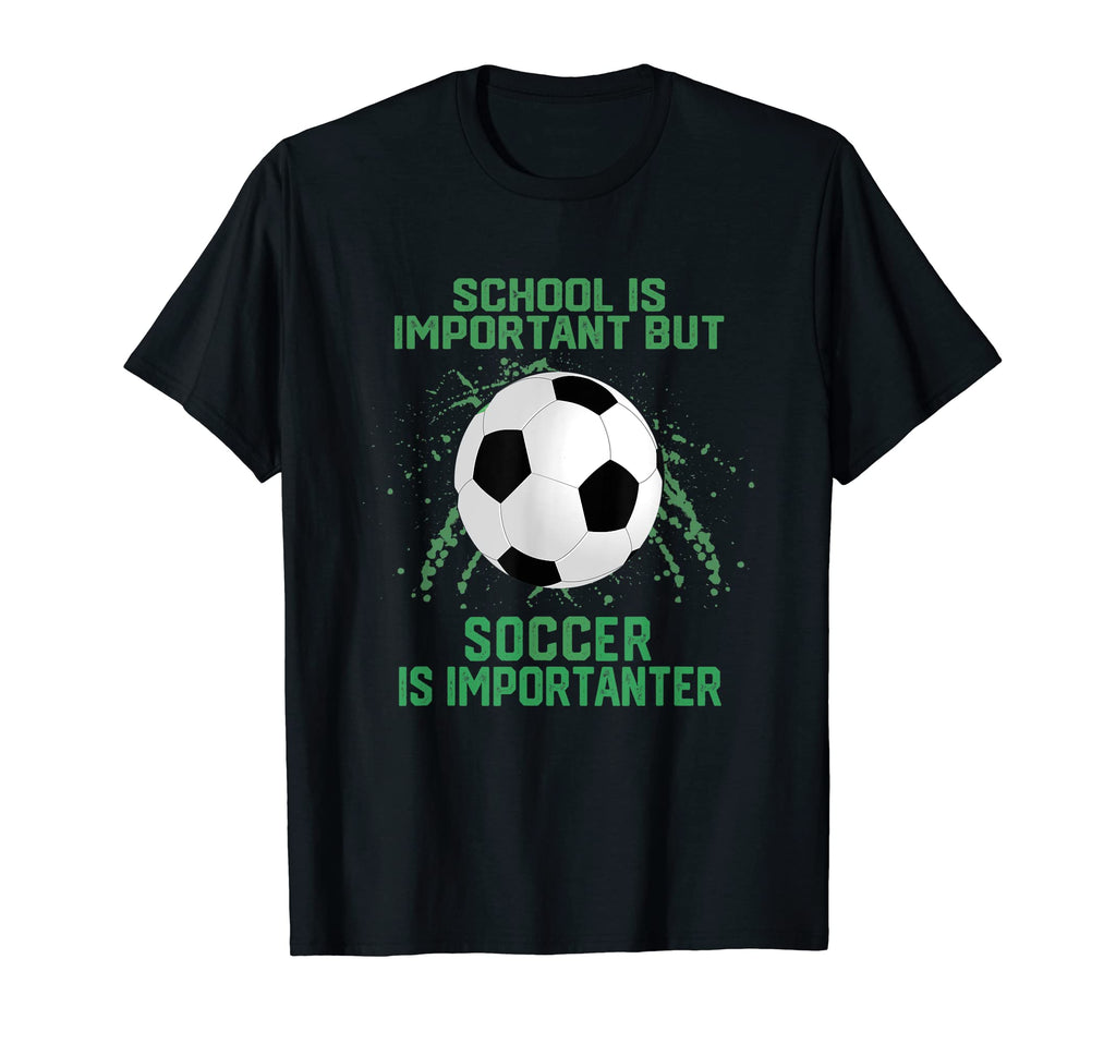 School Is Important But Soccer Is T-Shirt - Aesthetic Graphic Men Women - T-Shirt, Sweatshirt, Hoodie