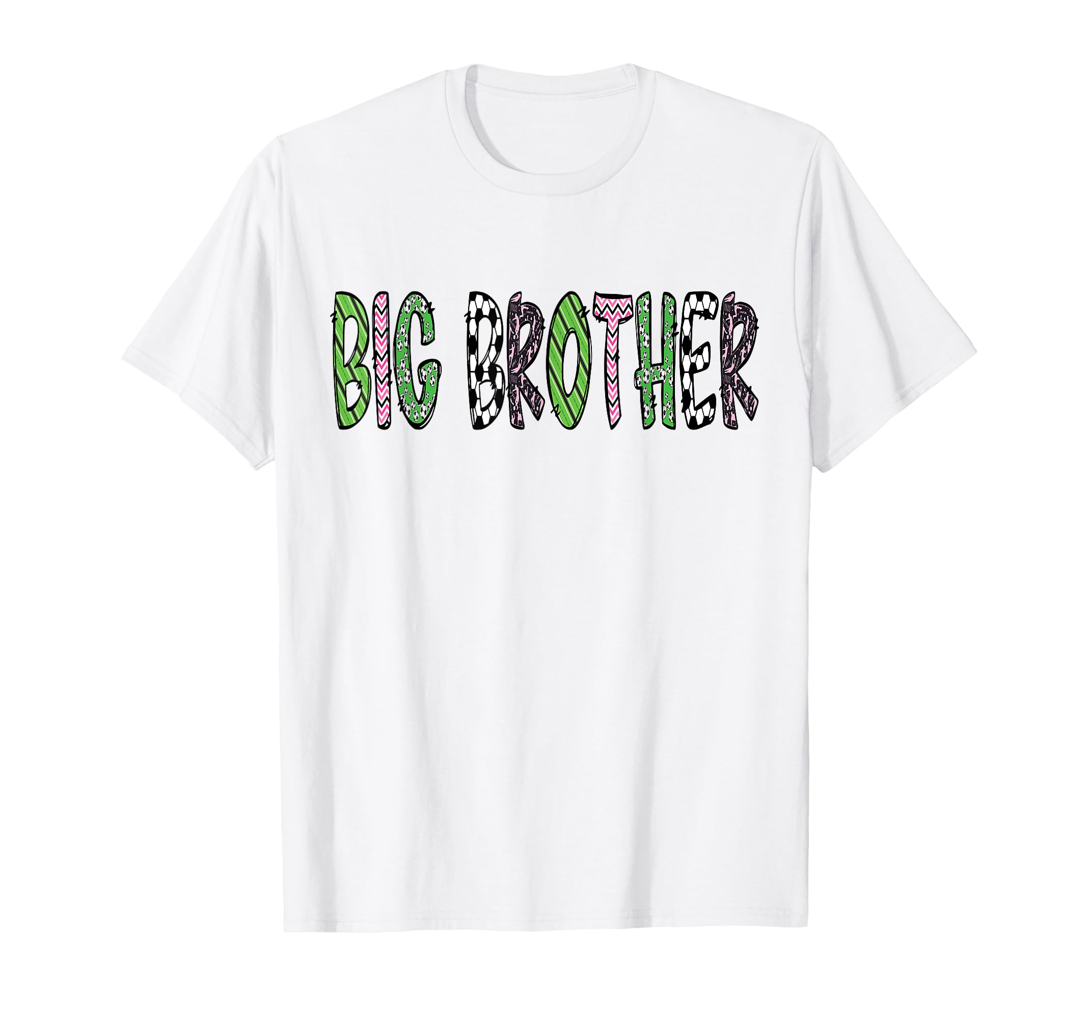 Soccer Big Brother Funny Soccer T-Shirt - Minimalist Print Men Women - T-Shirt, Sweatshirt, Hoodie