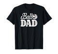 Ball Dad Soccer Volleyball Dad Ballers T-Shirt - Novelty Apparel Men Women - T-Shirt, Sweatshirt, Hoodie