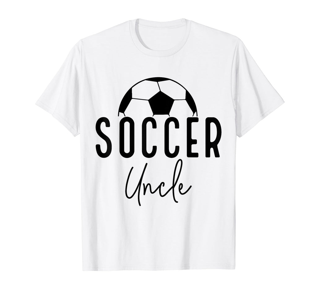 Soccer Uncle Dad Player Coach Game Day T-Shirt - Aesthetic Graphic Unisex - T-Shirt, Sweatshirt, Hoodie