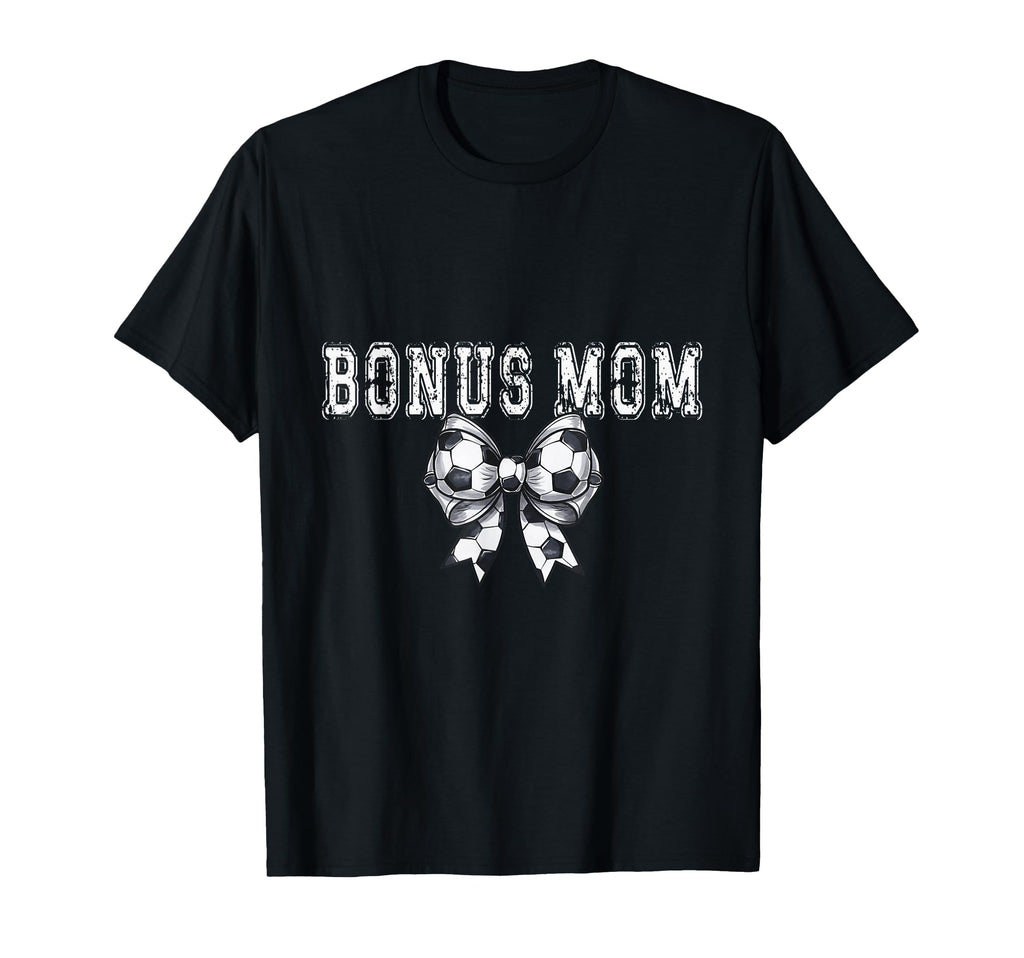 Coquette Soccer Bonus Mom Spirit T-Shirt - Streetwear Style Unisex - T-Shirt, Sweatshirt, Hoodie