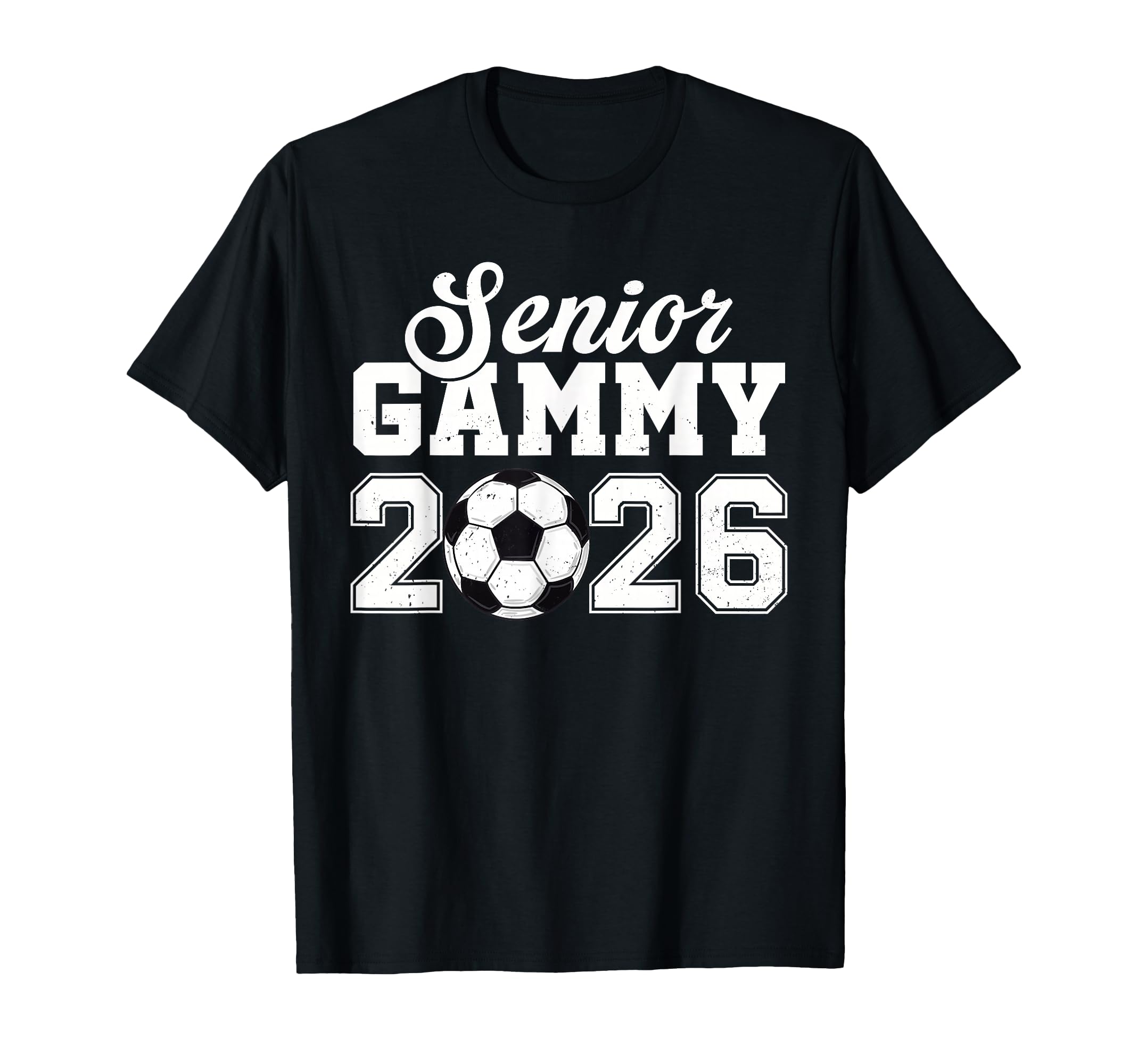 Senior Soccer Gammy 2026 Class 2026 T-Shirt - Graphic Print Unisex - T-Shirt, Sweatshirt, Hoodie