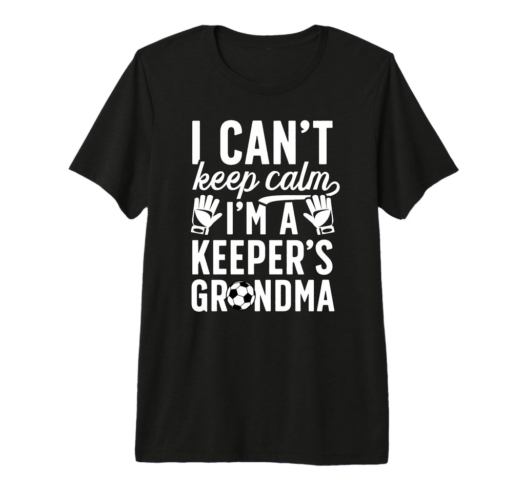 Im Soccer Keeper Grandma Soccer Goalie T-Shirt - Graphic Print Men Women - T-Shirt, Sweatshirt, Hoodie
