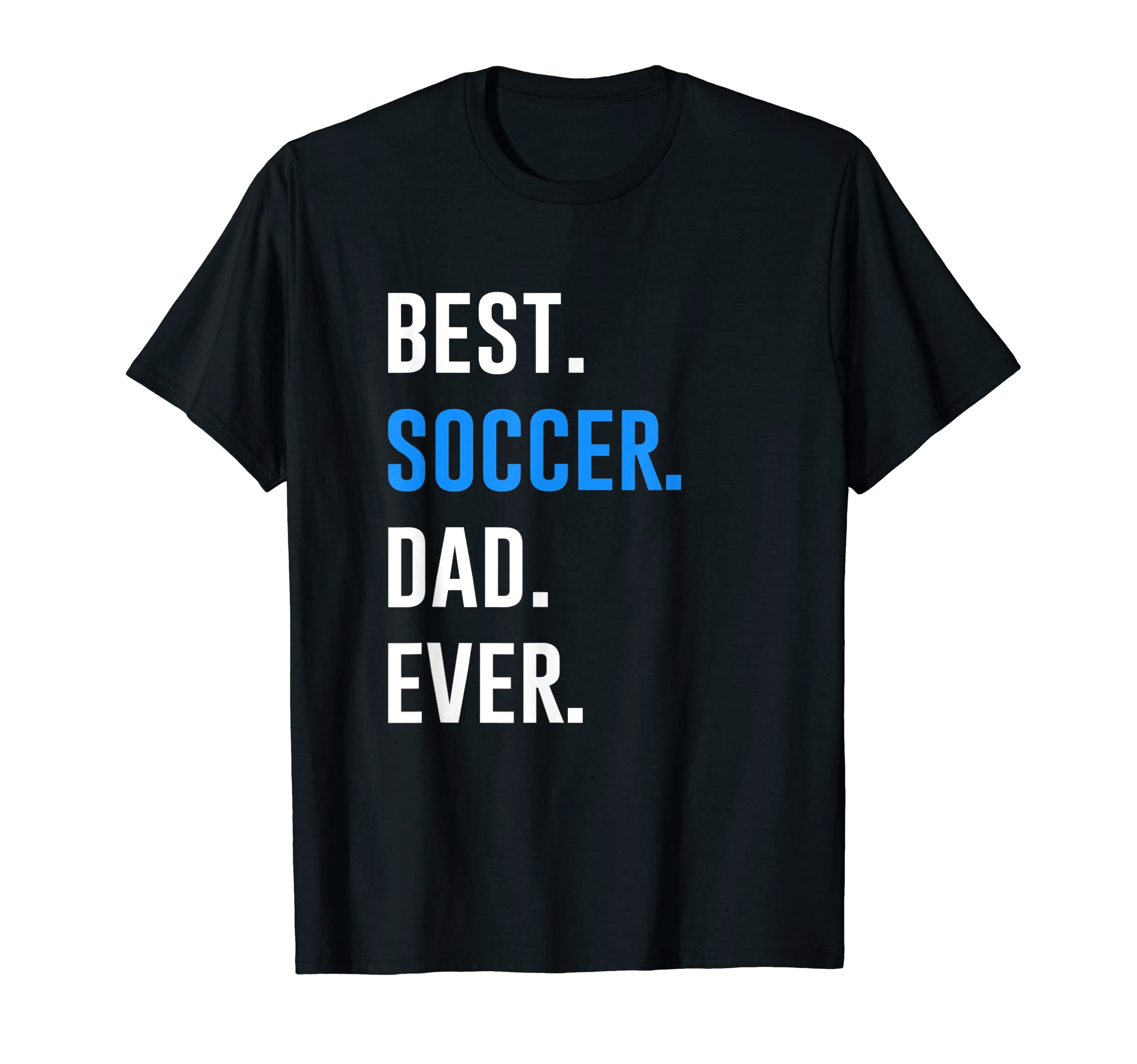 Soccer Dad T-Shirt - Unique Graphic Men Women - T-Shirt, Sweatshirt, Hoodie