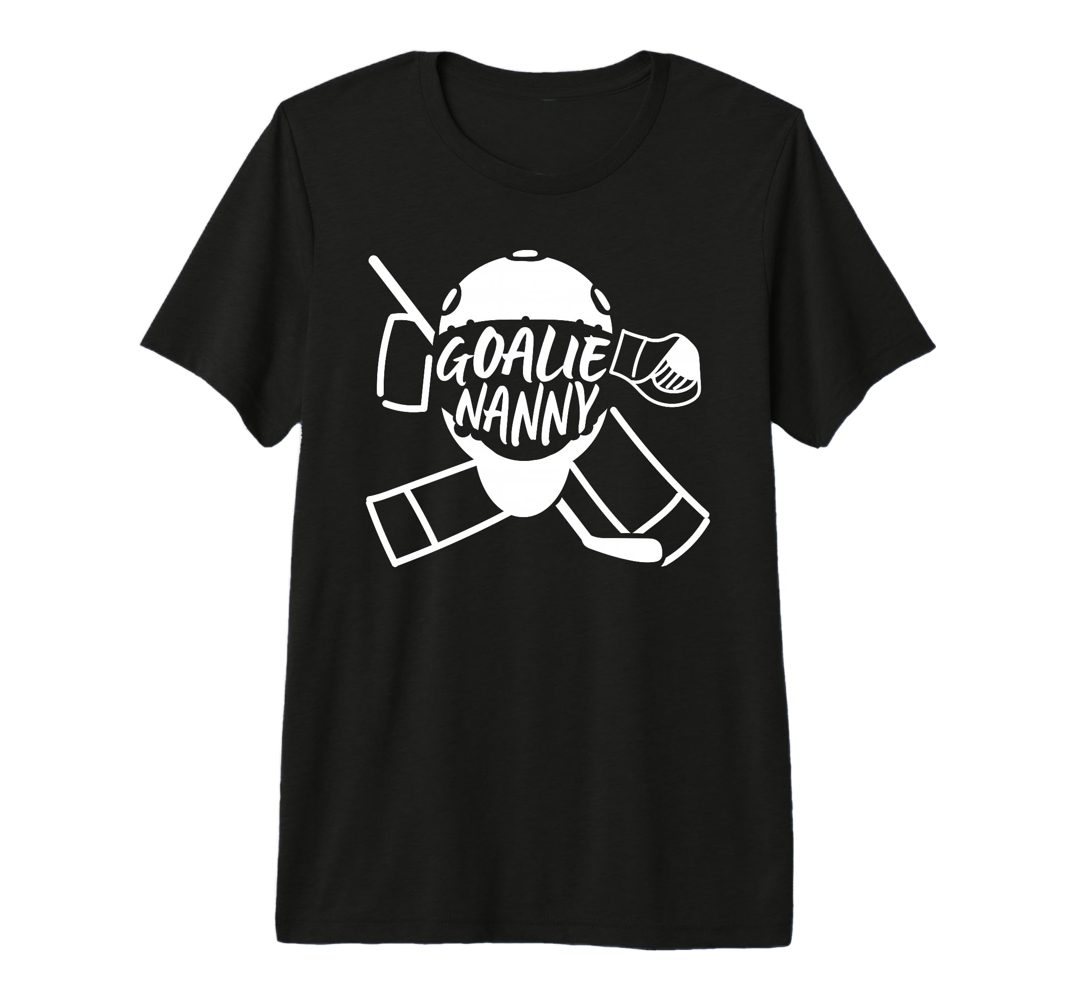 Ice Hockey Goalie Nanny Hockey Keeper T-Shirt - Streetwear Style Men Women - T-Shirt, Sweatshirt, Hoodie