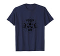 Soccer Is Our Life Soccer Sister T-Shirt - Casual Everyday Wear Men Women - T-Shirt, Sweatshirt, Hoodie