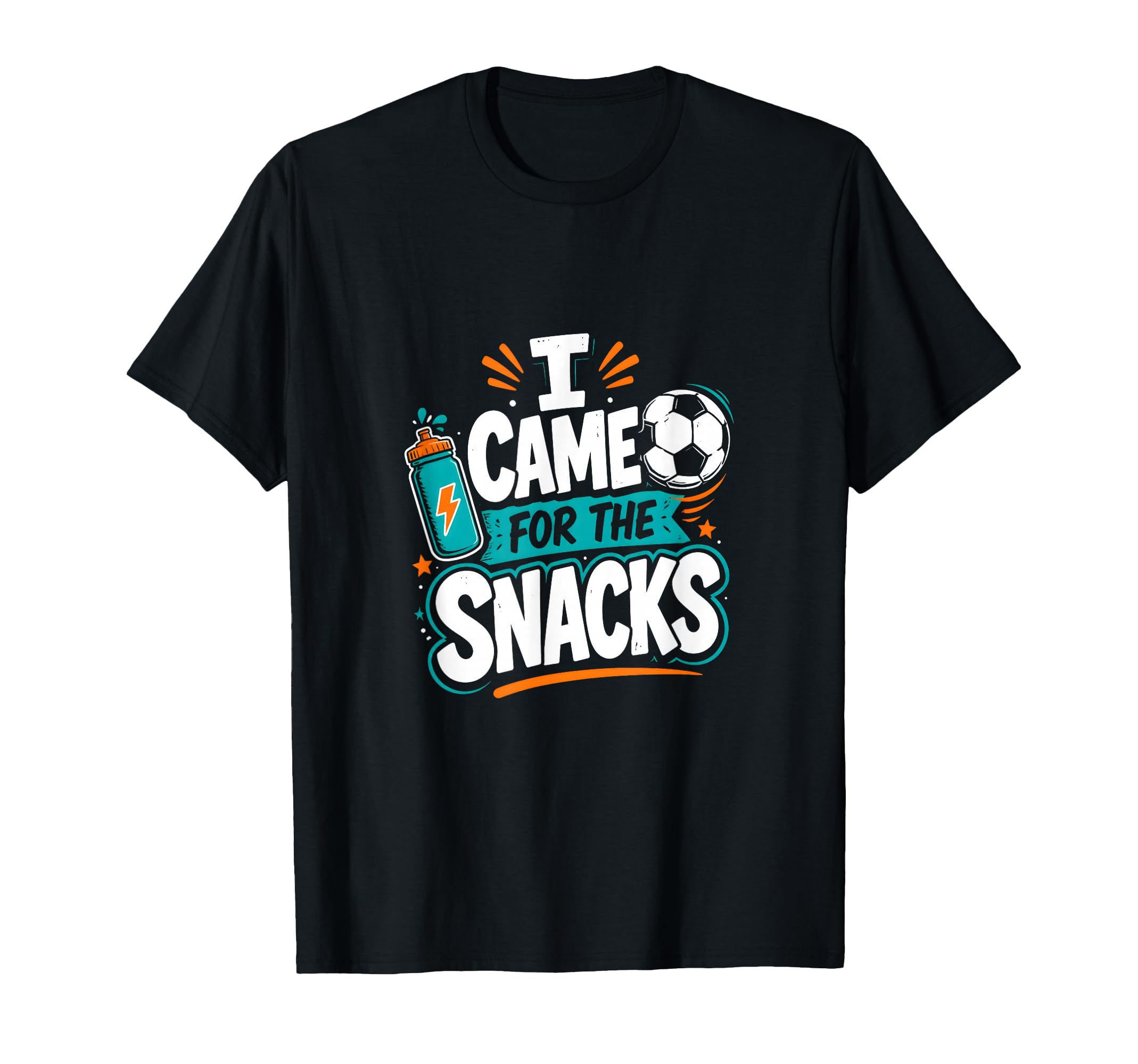 I Came Snacks Soccer Practice T-Shirt - Aesthetic Graphic Men Women - T-Shirt, Sweatshirt, Hoodie