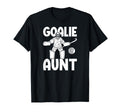 Field Hockey Goalie Aunt Field Hockey T-Shirt - Streetwear Style Men Women - T-Shirt, Sweatshirt, Hoodie
