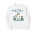 Busy Raising Baller Baseball Sweatshirt - Streetwear Style for Adults - T-Shirt, Sweatshirt, Hoodie
