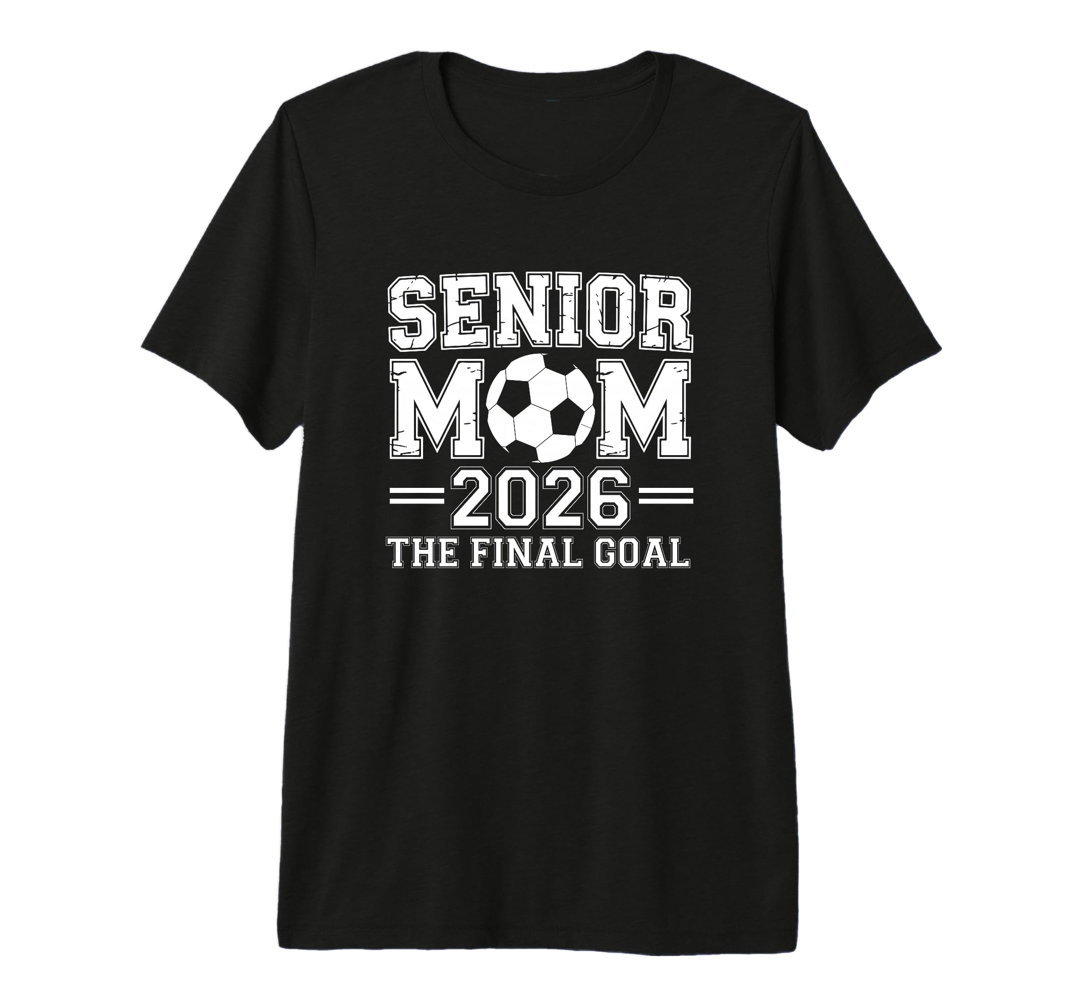 Senior Mom 2026 Final Goal Soccer T-Shirt - Aesthetic Graphic Men Women - T-Shirt, Sweatshirt, Hoodie