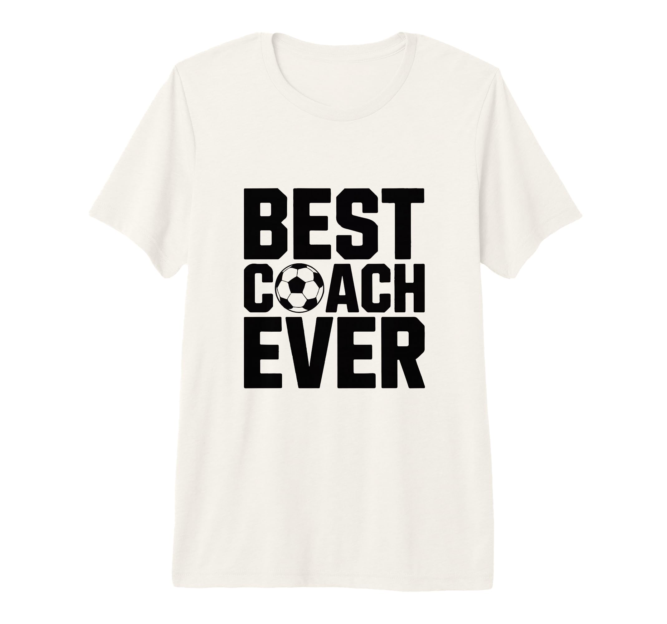 Best Soccer Coach Ever Gift Funny T-Shirt - Aesthetic Graphic Unisex - T-Shirt, Sweatshirt, Hoodie