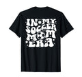 My Soccer Mom Era Back Groovy Sports T-Shirt - Trendy Graphic for Adults - T-Shirt, Sweatshirt, Hoodie