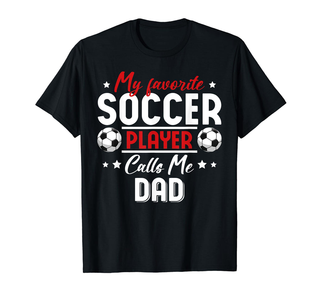 My Favorite Soccer Player Calls Me T-Shirt - Aesthetic Graphic for Adults - T-Shirt, Sweatshirt, Hoodie