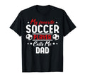 My Favorite Soccer Player Calls Me T-Shirt - Aesthetic Graphic for Adults - T-Shirt, Sweatshirt, Hoodie