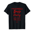 Funny Busy Raising Ballers Baseball T-Shirt - Streetwear Style Unisex - T-Shirt, Sweatshirt, Hoodie
